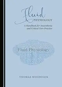 Fluid Physiology: A Handbook for Anaesthesia and Critical Care Practice