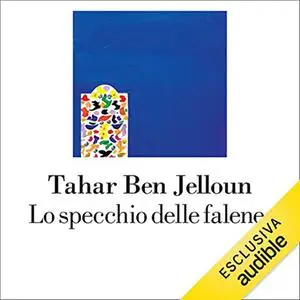 «Lo specchio delle falene» by Tahar Ben Jelloun