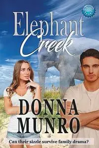 «Elephant Creek» by Donna Munro