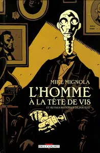 L'Homme à la Tete de Vis et Autres Histoires Dejantées