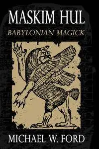 Maskim Hul - Babylonian Magick (Repost)