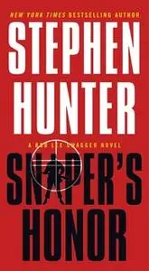 «Sniper's Honor» by Stephen Hunter