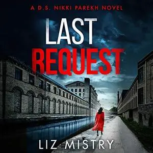 Last Request: DS Nikki Parekh, Book 1 [Audiobook]