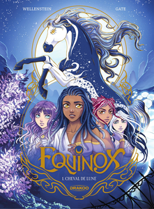 Equinox - Tome 1 - Cheval De Lune
