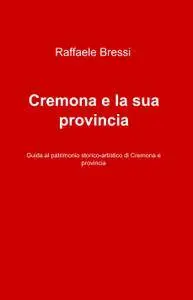 Cremona e la sua provincia