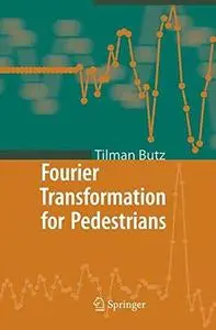 Fourier transformation for pedestrians