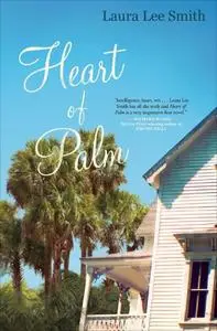 «Heart of Palm» by Laura Smith