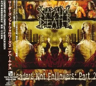 Napalm Death - Leaders Not Followers Part 2 (2004) (Japan, TFCK-87356)