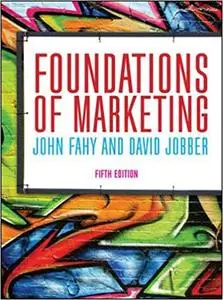 Foundations of Marketing  Ed 5