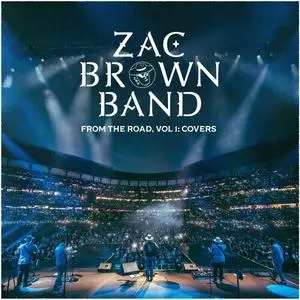 Zac Brown Band - From The Road Vol.1 Covers (2023)