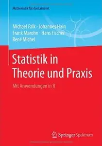 Statistik in Theorie und Praxis: Mit Anwendungen in R [Repost]