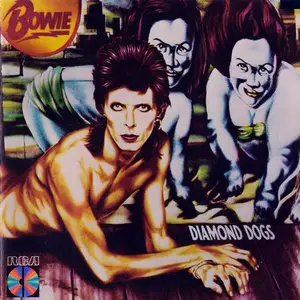 David Bowie - Diamond Dogs (1974) [RCA USA PCD1-0576]