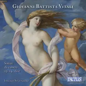 Italico Splendore, Claudio Andriani & Alessandro Andriani - Vitali: Sonate da camera, Op. 14 (2020)