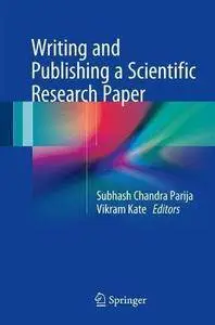 Writing and Publishing a Scientific Research Paper