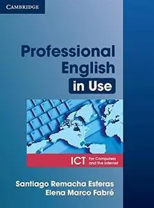 Professional English in Use - ICT