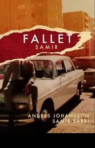 «Fallet Samir» by Anders Johansson,Samir Sabri