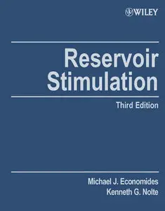 "Reservoir Stimulation"  by Michael J. Economides, Kenneth G. Nolte  (Repost)