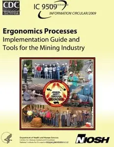 Ergonomics Processes: Implementation Guide and Tools for the Mining Industry (repost)