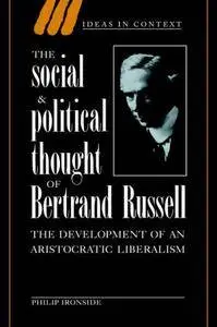 The Social and Political Thought of Bertrand Russell