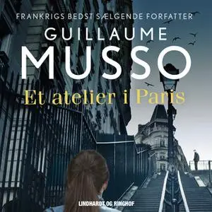 «Et atelier i Paris» by Guillaume Musso