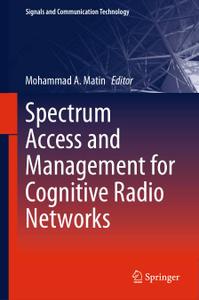 Spectrum Access and Management for Cognitive Radio Networks (Repost)