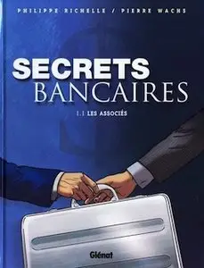 Secrets bancaires [Tomes 1 à 8]
