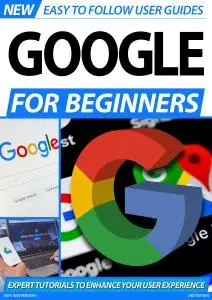 Google For Beginners (2nd Edition) - May 2020