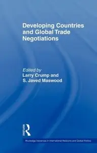 Developing Countries and Global Trade Negotiations