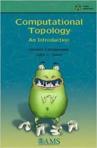 Computational Topology: An Introduction (draft)