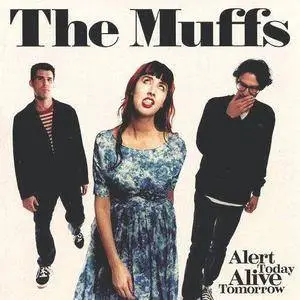 The Muffs - Alert Today, Alive Tomorrow (1999) {Honest Don's} **[RE-UP]**