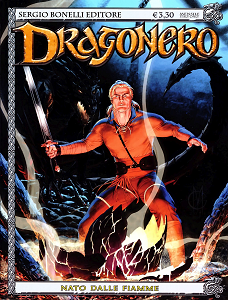 Dragonero - Volume 13 - Nato Dalle Fiamme