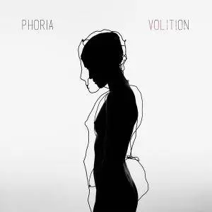 Phoria - Volition (2016)
