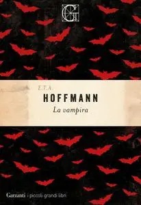 Ernst T. A. Hoffmann - La vampira