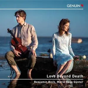 Benjamin Beck & Marie Rosa Günter - Love Beyond Death (2023)