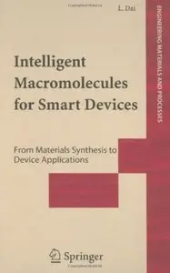 Intelligent Macromolecules for Smart Devices: From Materials Synthesis to Device Applications [Repost]