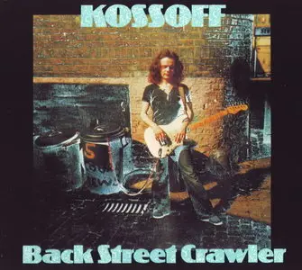 Paul Kossoff - Back Street Crawler (1973) (Deluxe edition)