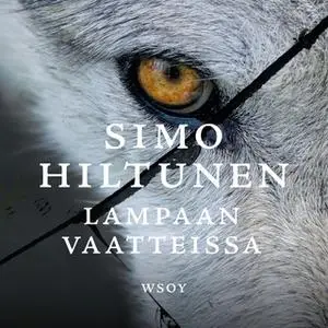 «Lampaan vaatteissa» by Simo Hiltunen