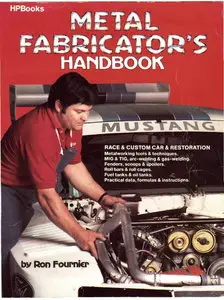 Metal Fabricator's Handbook: Race and Custom Car (Repost)