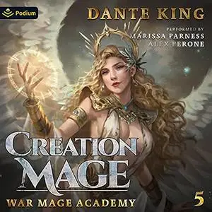 Creation Mage 5: War Mage Academy, Book 5 [Audiobook]