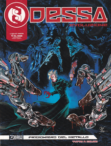 Odessa - Volume 14 - Evoluzione 2 - Prigioniero Del Metallo
