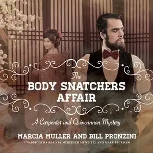 «The Body Snatchers Affair» by Marcia Muller,Bill Pronzini