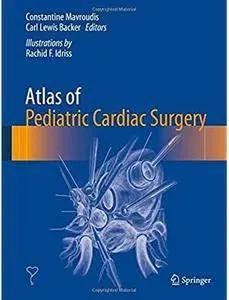 Atlas of Pediatric Cardiac Surgery [Repost]