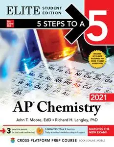 5 Steps to a 5: AP Chemistry 2021 (5 Steps to a 5), Elite Student Edition