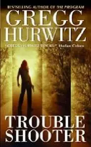 Troubleshooter: A Novel (Tim Rackley Novels)  