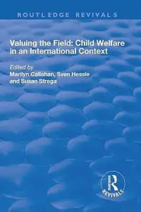 Valuing the Field: Child Welfare in an International Context