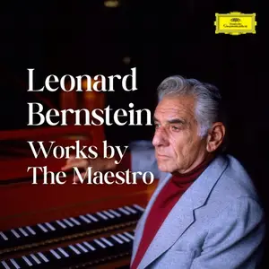Leonard Bernstein - Bernstein - Works by the Maestro (2025)
