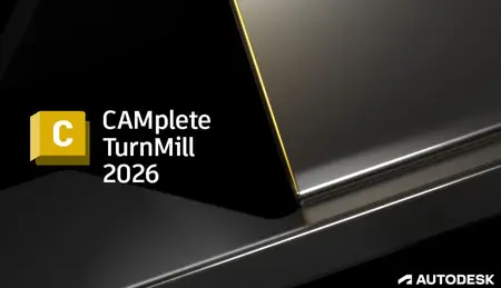Autodesk CAMplete TurnMill 2026 (x64) Multilingual