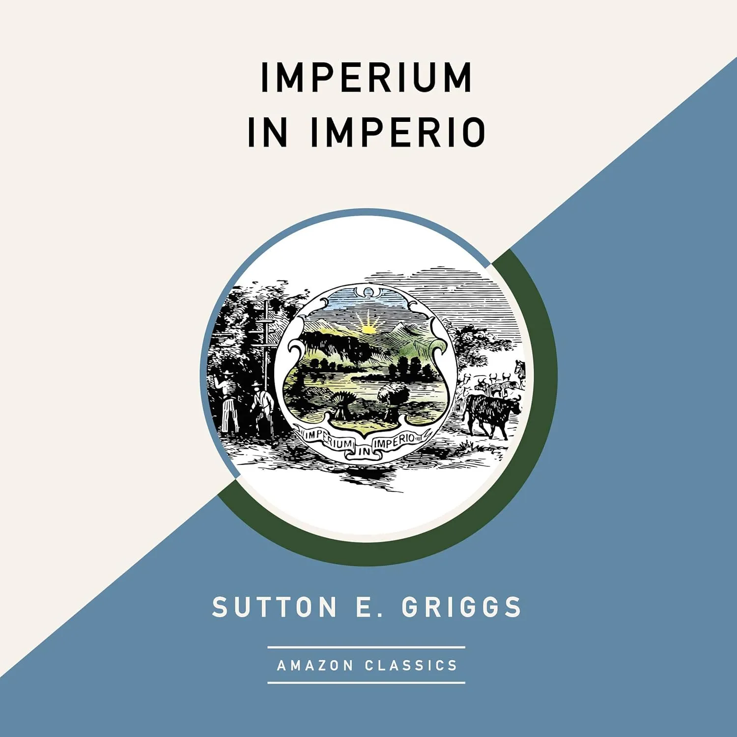 Imperium in Imperio (AmazonClassics Edition)