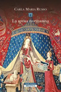 Carla Maria Russo - La sposa normanna