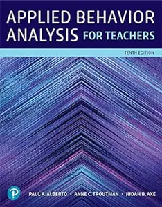 Applied Behavior Analysis for Teachers (10th Edition)